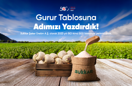 SUKKAR ŞEKER, ISO İKİNCİ 500 LİSTESİNDE YERİNİ ALDI