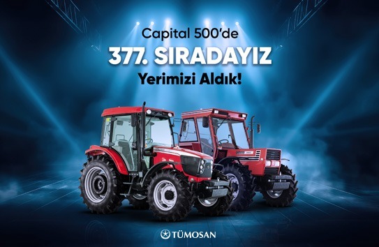 TÜMOSAN, CAPITAL 500 LİSTESİNDE 377. SIRADA